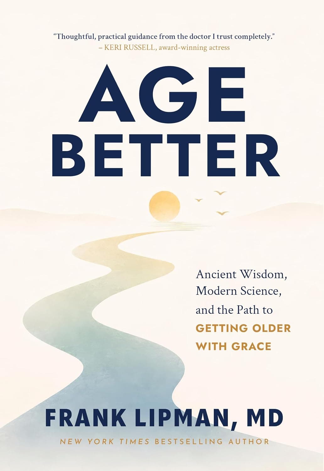 Age Better by Frank Lipman, MD